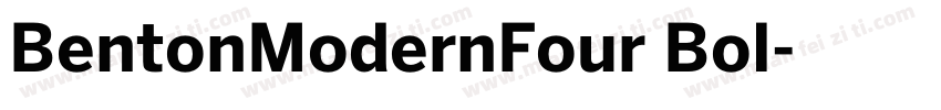 BentonModernFour Bol字体转换
